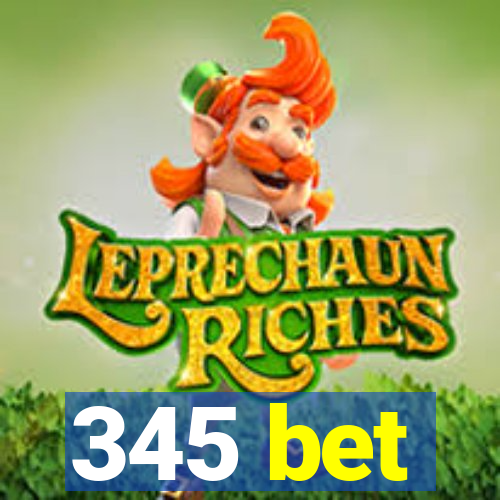 345 bet